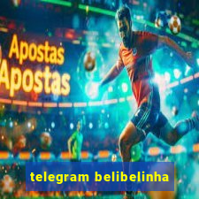 telegram belibelinha