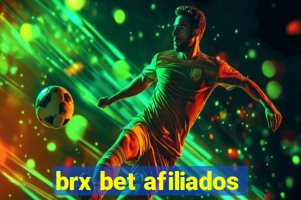 brx bet afiliados