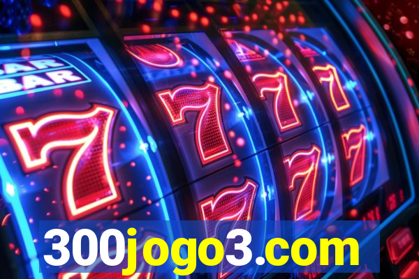 300jogo3.com