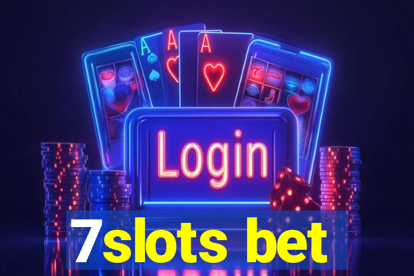 7slots bet