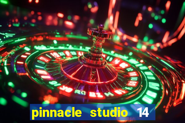 pinnacle studio 14 download portugues completo + serial