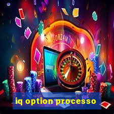 iq option processo