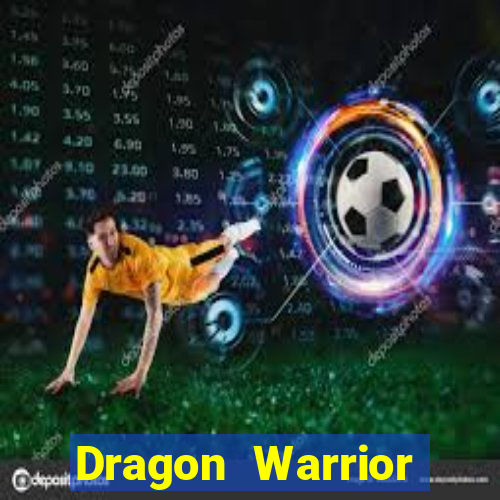 Dragon Warrior legend champion dinheiro infinito 2024