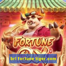 brl fortune tiger.com