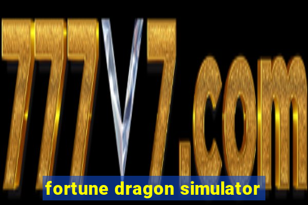 fortune dragon simulator