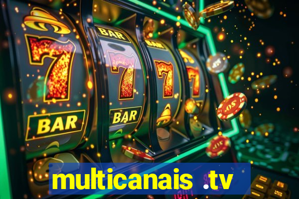 multicanais .tv