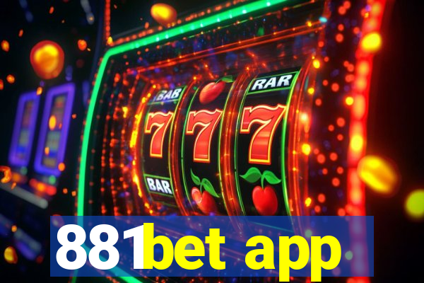 881bet app