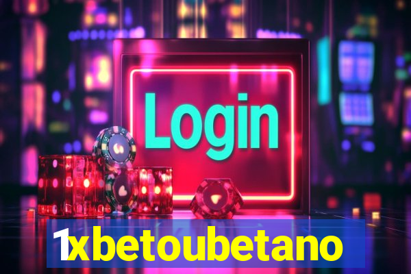 1xbetoubetano