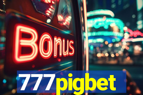 777pigbet