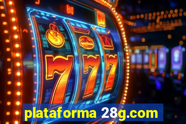 plataforma 28g.com