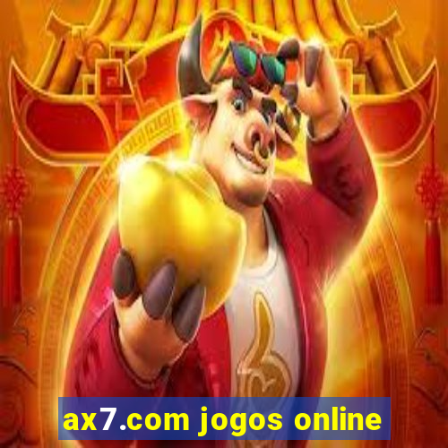 ax7.com jogos online