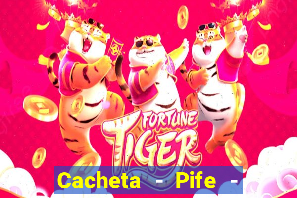 Cacheta - Pife - Jogo online