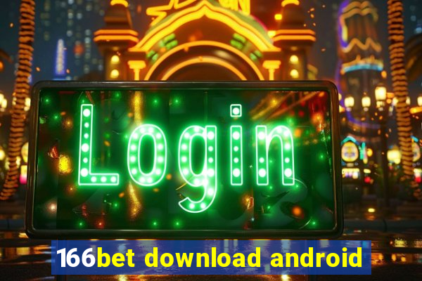 166bet download android