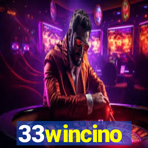 33wincino