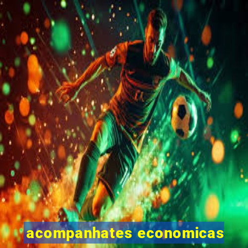 acompanhates economicas