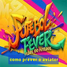 como prever o aviator