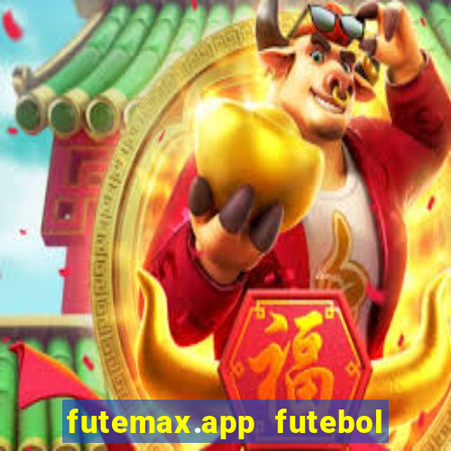 futemax.app futebol ao vivo