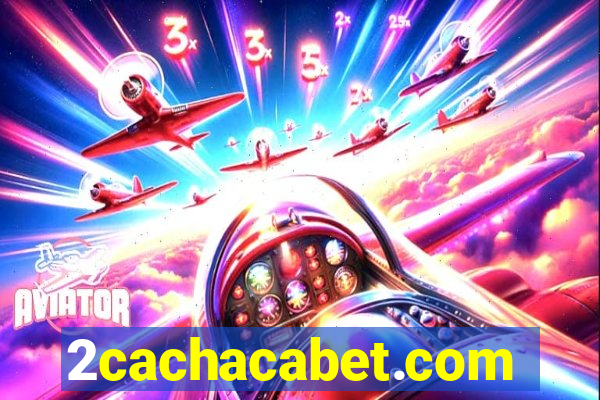 2cachacabet.com