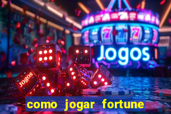 como jogar fortune tiger sem depositar