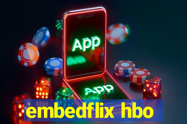 embedflix hbo