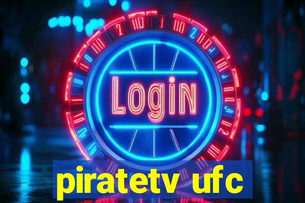 piratetv ufc