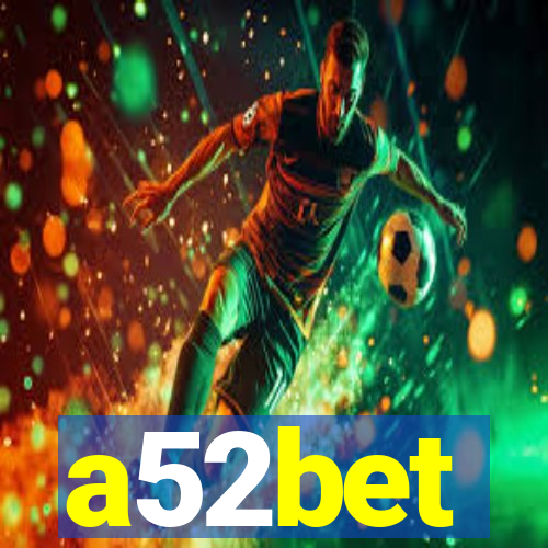 a52bet