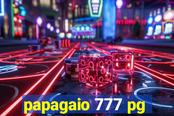 papagaio 777 pg