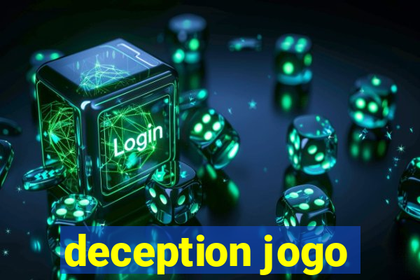 deception jogo