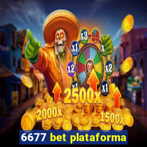 6677 bet plataforma