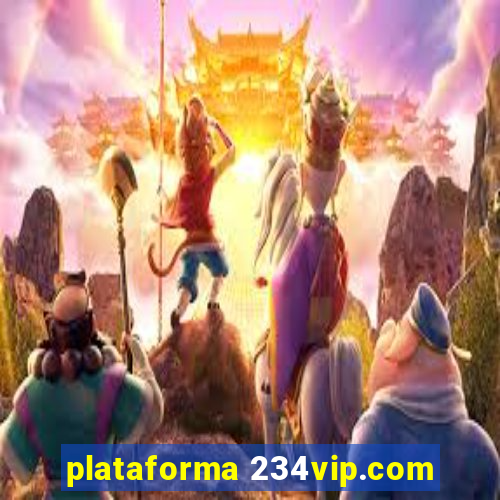 plataforma 234vip.com