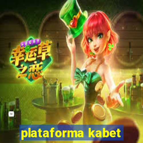 plataforma kabet