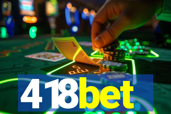 418bet