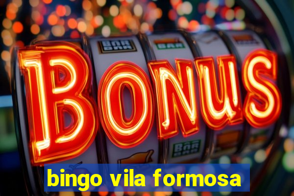 bingo vila formosa