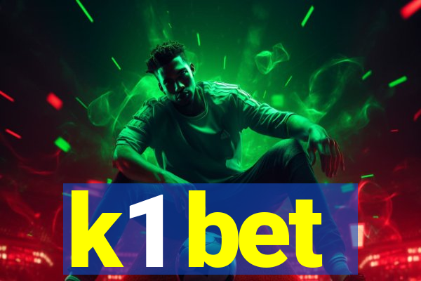 k1 bet