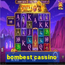 bombest cassino