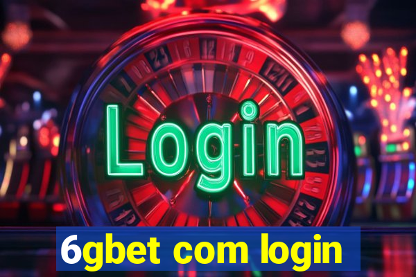 6gbet com login