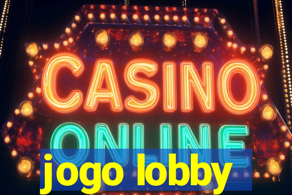 jogo lobby