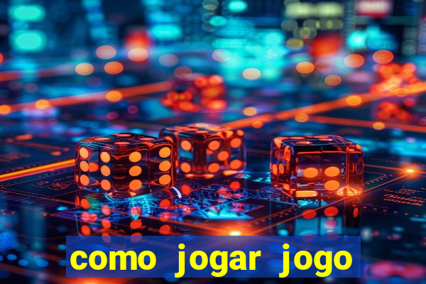 como jogar jogo sem abaixar