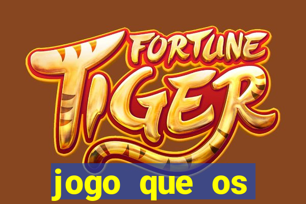 jogo que os famosos jogam para ganhar dinheiro