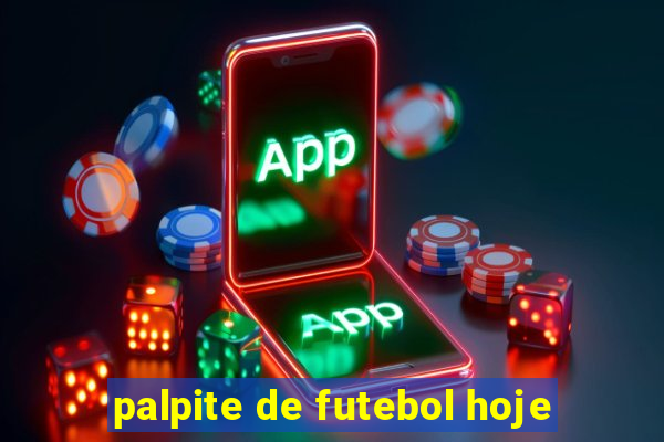 palpite de futebol hoje