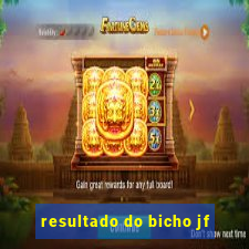 resultado do bicho jf