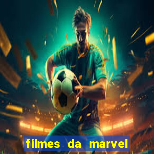 filmes da marvel completo dublado