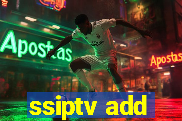 ssiptv add