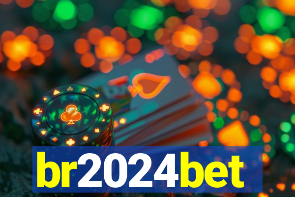 br2024bet