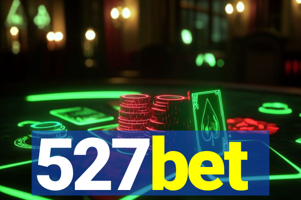 527bet