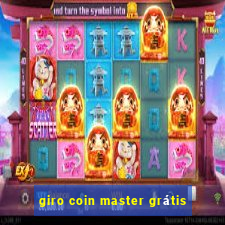 giro coin master grátis