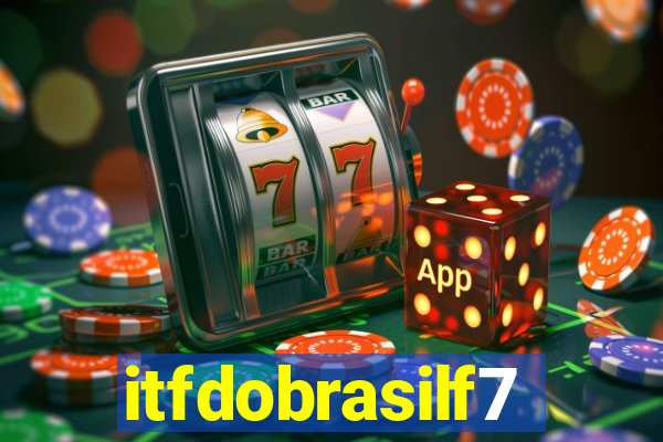 itfdobrasilf7