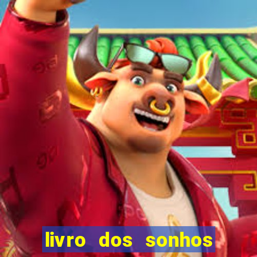 livro dos sonhos jogo do bicho