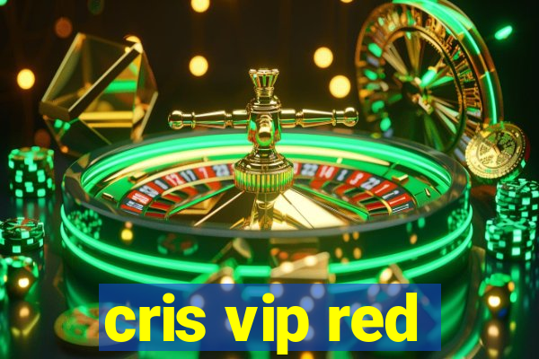 cris vip red