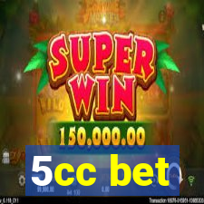 5cc bet